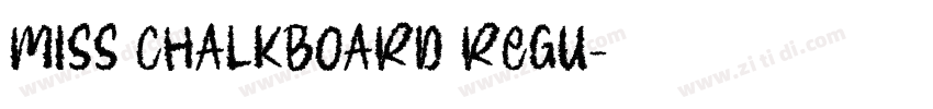 Miss Chalkboard Regu字体转换